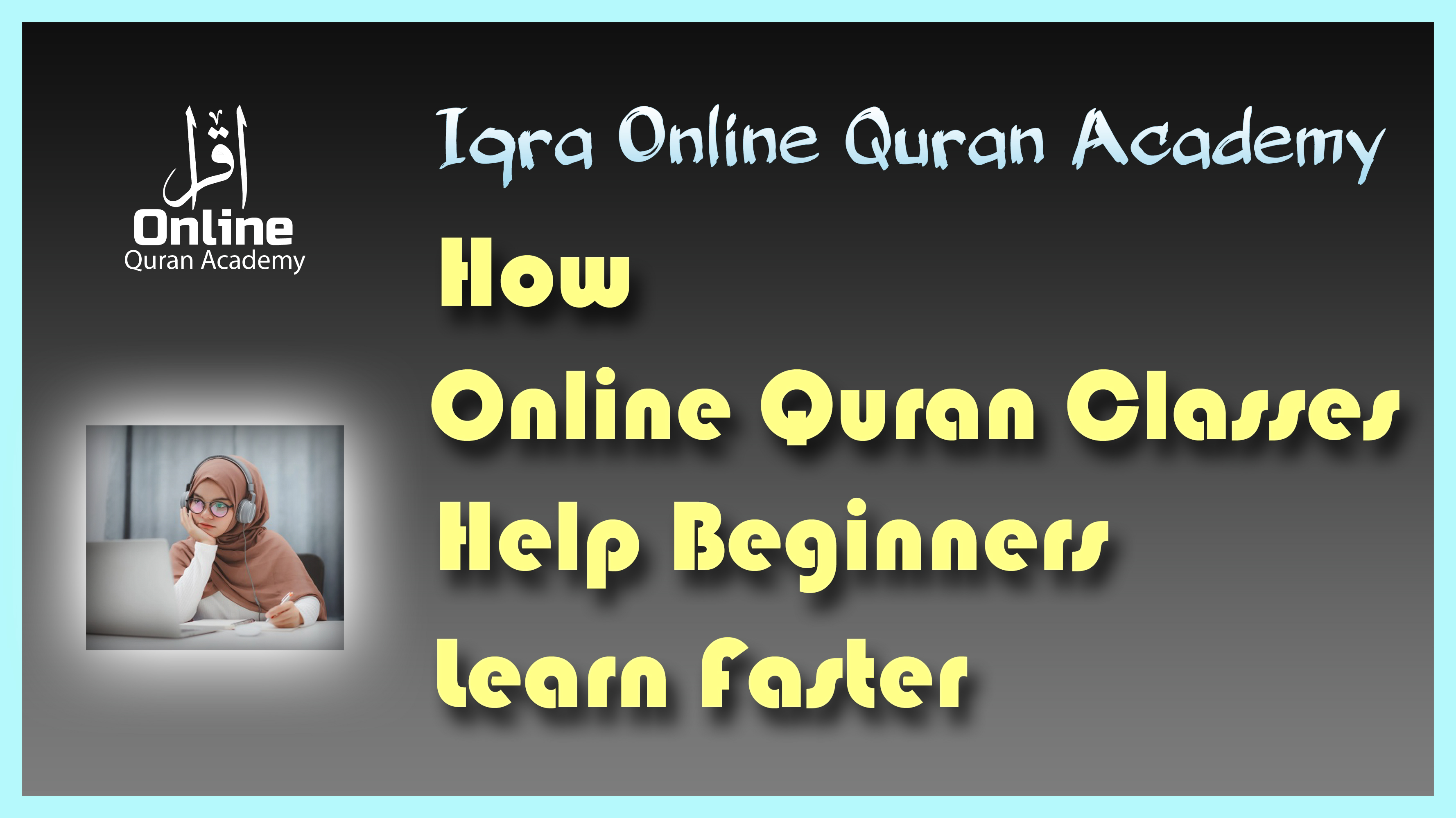 how online quran classes help beginners learn faster